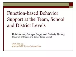 Function-based Behavior Support at the Team, School and District Levels