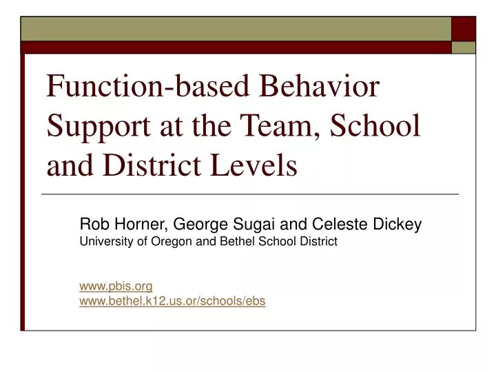 function based behavior support at the team school and district levels
