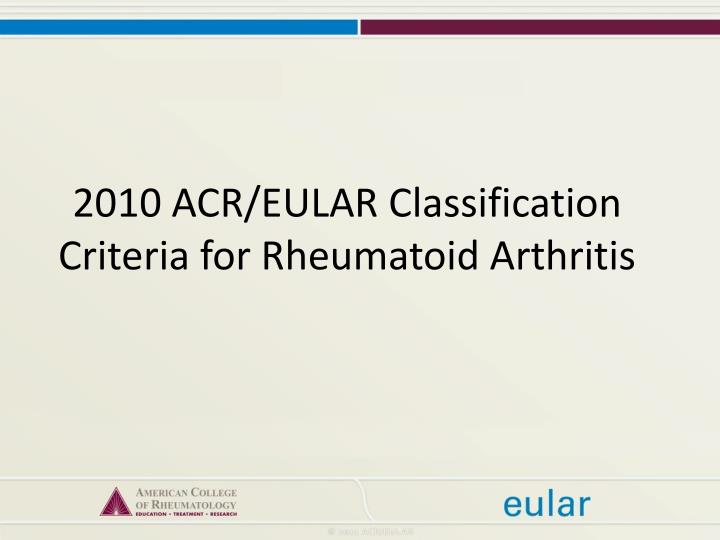 2010 acr eular classification criteria for rheumatoid arthritis