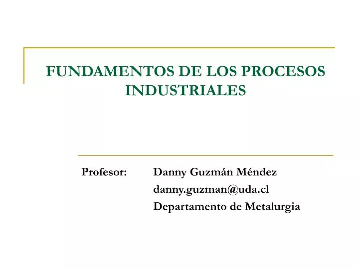fundamentos de los procesos industriales