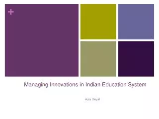 Managing Innovations in Indian Education System
