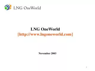 LNG OneWorld [http://www.lngoneworld.com]