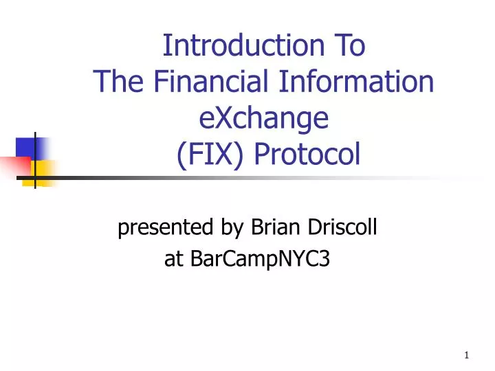 introduction to the financial information exchange fix protocol