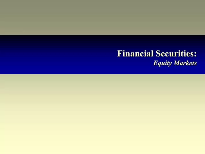 financial securities equity markets