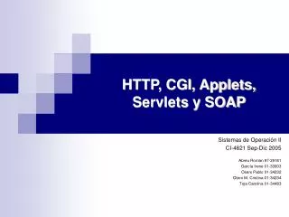 HTTP, CGI, Applets, Servlets y SOAP