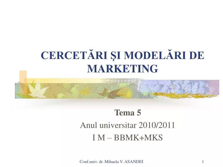 cercet ri i model ri de marketing