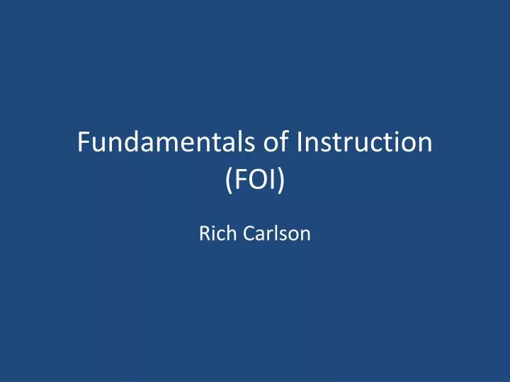 fundamentals of instruction foi