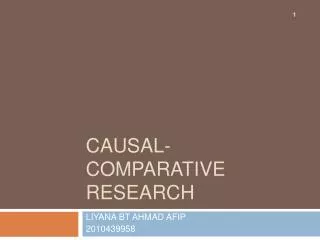 CAUSAL-COMPARATIVE RESEARCH