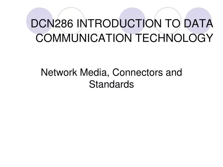 dcn286 introduction to data communication technology
