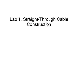 Lab 1. Straight-Through Cable Construction