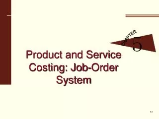 Product and Service Costing: Job-Order System