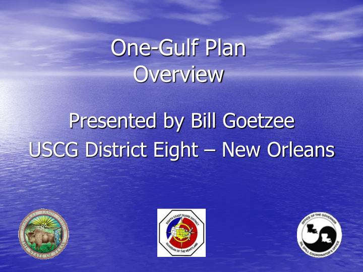 one gulf plan overview