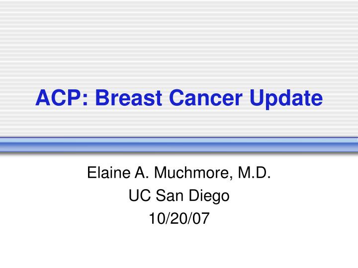 acp breast cancer update