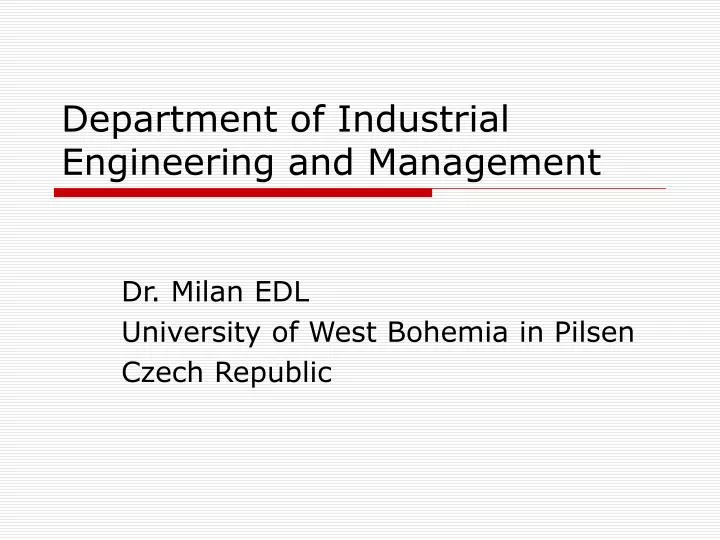 department of industrial engineering and management