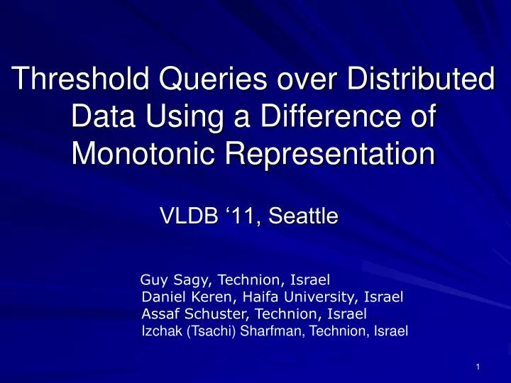 threshold queries over distributed data using a difference of monotonic representation