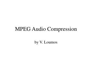 MPEG Audio Compression
