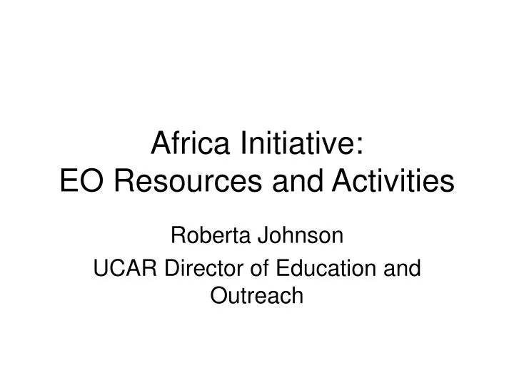 africa initiative eo resources and activities
