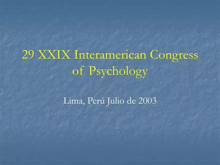 29 xxix interamerican congress of psychology