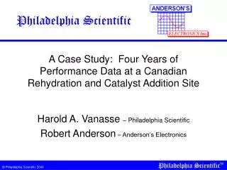 A Case Study: Four Years of Performance Data at a Canadian Rehydration and Catalyst Addition Site