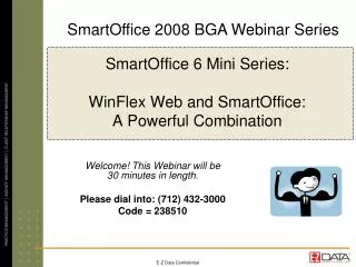 SmartOffice 6 Mini Series: WinFlex Web and SmartOffice: A Powerful Combination