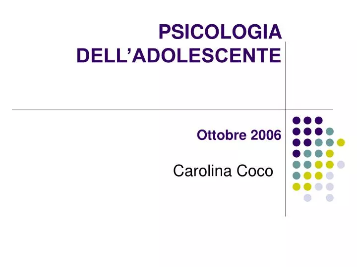 psicologia dell adolescente ottobre 2006