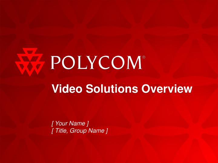video solutions overview