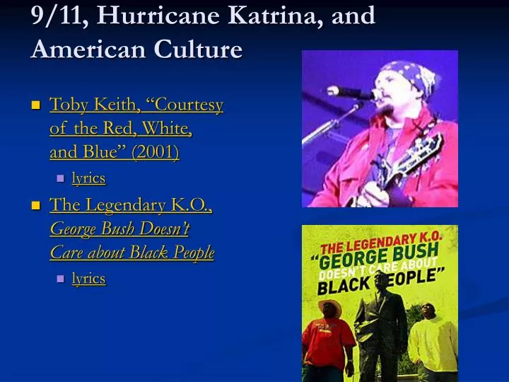 9 11 hurricane katrina and american culture