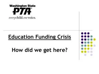 Education Funding Crisis How did we get here?