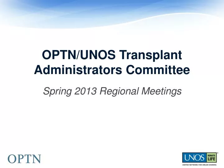 optn unos transplant administrators committee