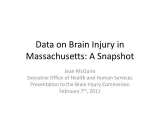 Data on Brain Injury in Massachusetts: A Snapshot