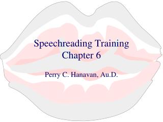 Speechreading Training Chapter 6