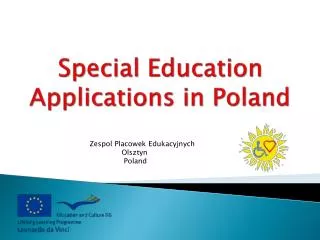Special Education Applications in Poland
