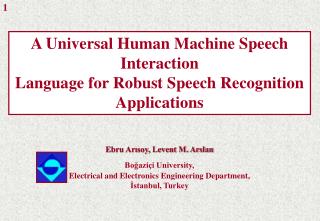 A Universal Human Machine Speech Interaction Language for Robust Speech Recognition Applications