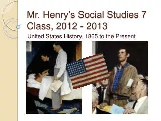 Mr. Henry’s Social Studies 7 Class, 2012 - 2013