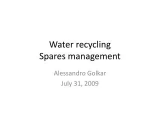 Water recycling Spares management