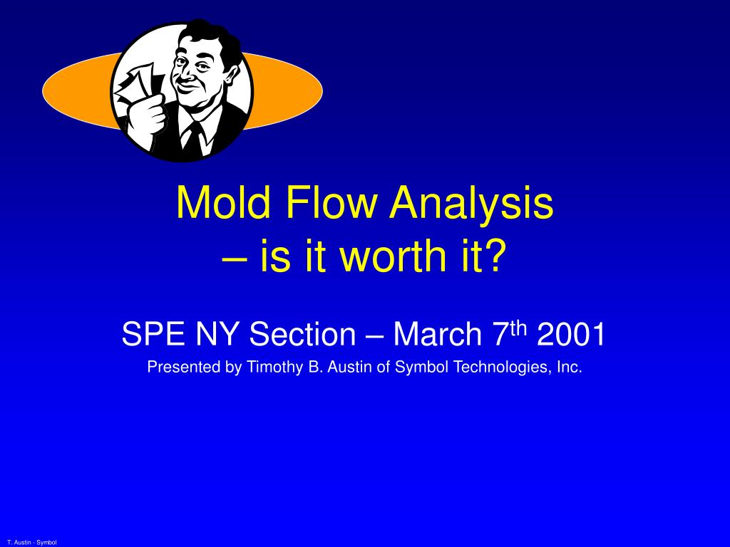 PPT - Mold Flow Analysis – is it worth it? PowerPoint Presentation ...