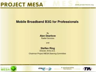 Mobile Broadband B3G for Professionals
