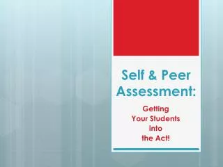 Self &amp; Peer Assessment: