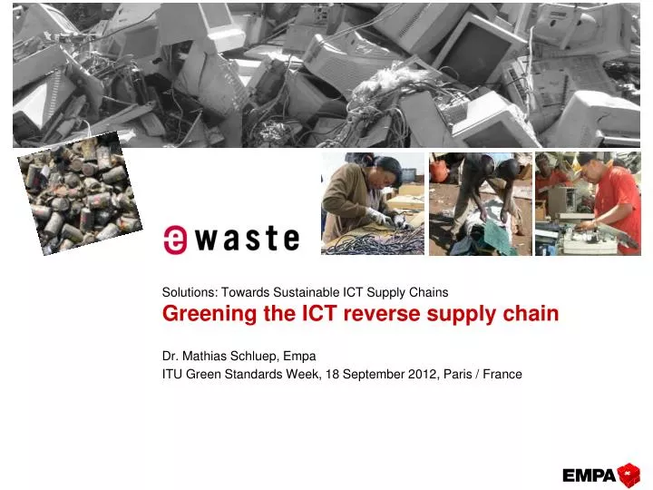 solutions towards sustainable ict supply chains greening the ict reverse supply chain