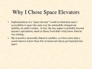 Why I Chose Space Elevators