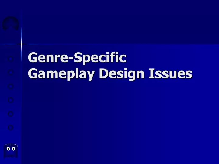 genre specific gameplay design issues