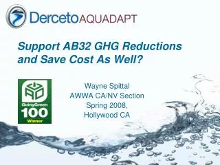 Support AB32 GHG Reductions and Save Cost As Well?