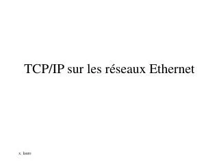 tcp ip sur les r seaux ethernet