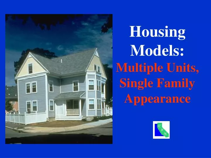 housing models multiple units single family appearance