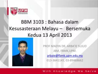 BBM 3103 : Bahasa dalam Kesusasteraan Melayu – Bersemuka Kedua 13 April 2013