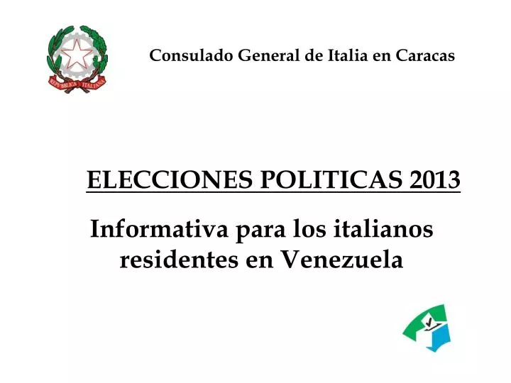 elecciones politicas 2013 informativa para los italianos residentes en venezuela