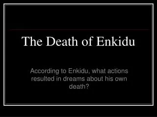 The Death of Enkidu