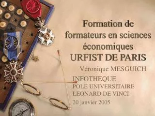 Formation de formateurs en sciences économiques URFIST DE PARIS