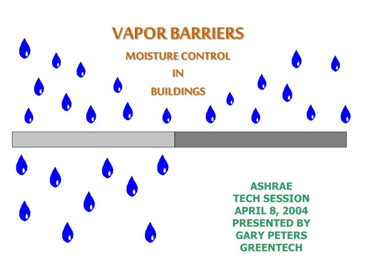 vapor barriers moisture control in buildings