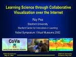 Science Collaboratively Online: CoVis Project Overview - slide 1